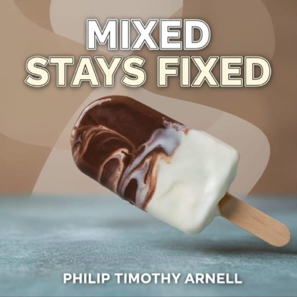Cover of Mixed Stays Fixed