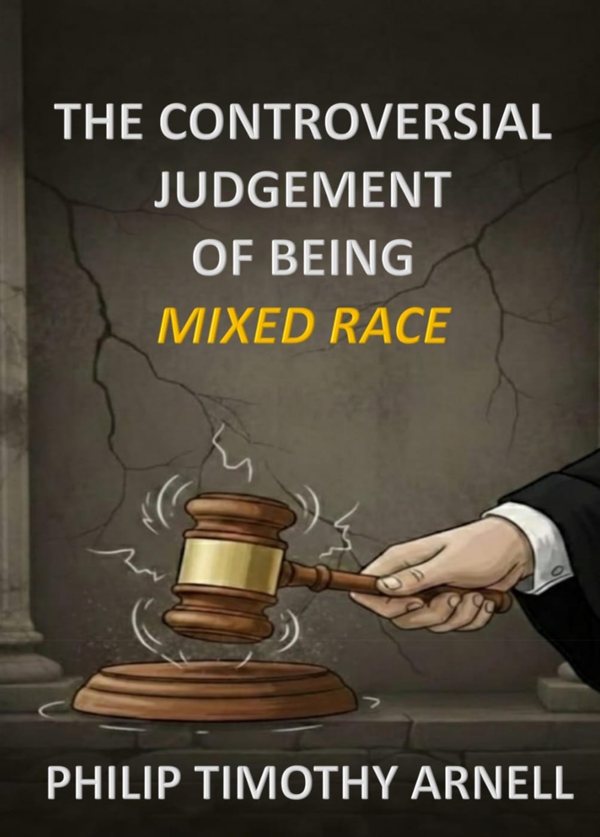 Cover of The Controversial Judgement of Being Mixed Race