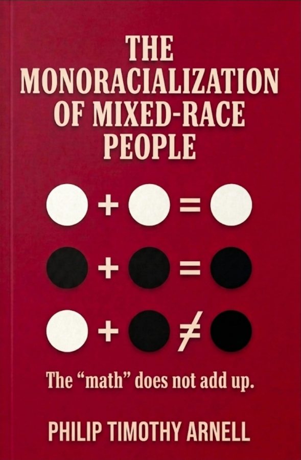 Cover of The Monoracialization of Mixed-Race People